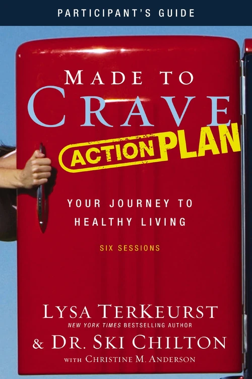 Cover of Made to Crave Action Plan Bible Study Participant's Guide