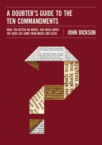 Cover of A Doubter's Guide to the Ten Commandments