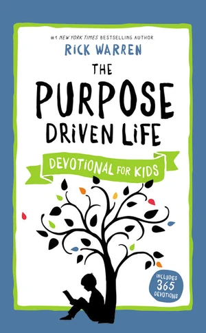 Cover of The Purpose Driven Life Devotional for Kids