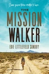 Cover of The Mission Walker