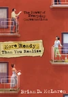 Cover of More Ready Than You Realize