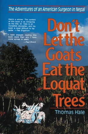 Cover of Don't Let the Goats Eat the Loquat Trees