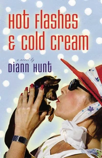 Cover of Hot Flashes and Cold Cream