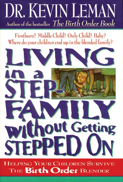 Cover of Living in a Step-Family Without Getting Stepped on