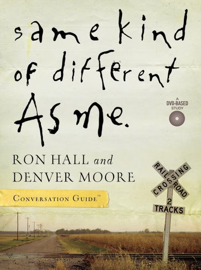 Cover of Same Kind of Different As Me Conversation Guide