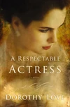 Cover of A Respectable Actress