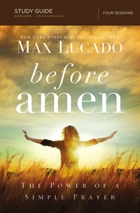 Cover of Before Amen Bible Study Guide