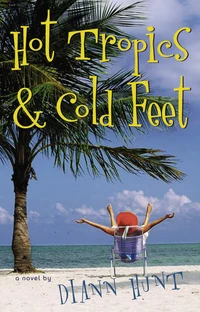 Cover of Hot Tropics and Cold Feet