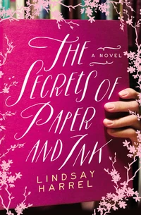 Cover of The Secrets of Paper and Ink
