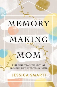Cover of Memory-Making Mom
