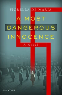 Cover of A Most Dangerous Innocence