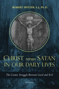 Cover of Christ vs. Satan in Our Daily Lives