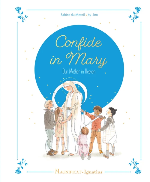 Cover of Confide in Mary, Our Mother in Heaven