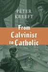 Cover of From Calvinist to Catholic