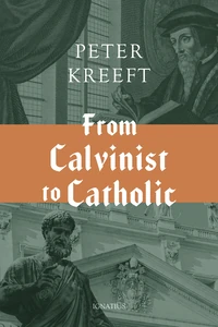 Cover of From Calvinist to Catholic