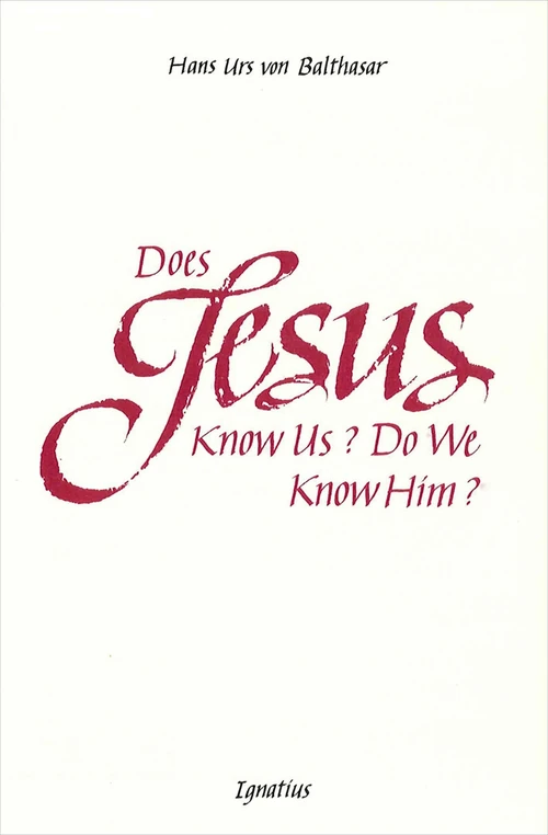 Cover of Does Jesus Know Us?