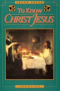 Cover of To Know Christ Jesus
