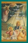 Cover of If Your Mind Wanders at Mass