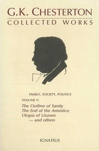 Cover of The Collected Works of G. K. Chesterton, Vol. 5