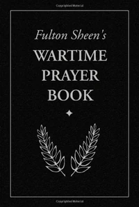 Cover of Fulton Sheen's Wartime Prayer Book