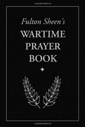 Cover of Fulton Sheen's Wartime Prayer Book