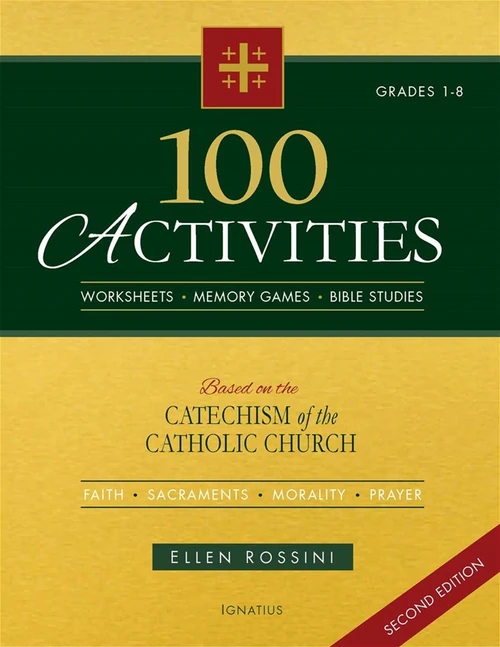 Cover of 100 Activities Based on the Catechism of the Catholic Church, 2nd Edition