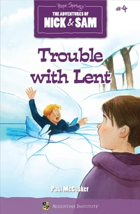 Cover of Trouble with Lent, Book 4