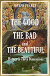 Cover of The Good, the Bad, and the Beautiful