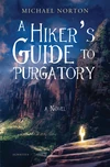 Cover of A Hiker's Guide to Purgatory