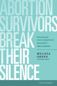 Cover of Abortion Survivors Break Their Silence