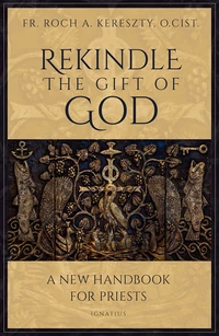 Cover of Rekindle the Gift of God
