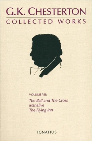 Cover of The Collected Works of G. K. Chesterton, Vol. 7