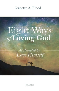 Cover of Eight Ways of Loving God