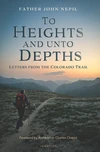 Cover of To Heights and unto Depths