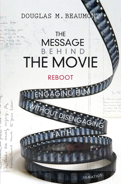 Cover of The Message Behind the Movie—Reboot