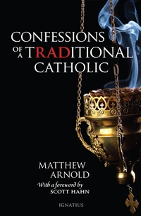 Cover of Confessions of a Traditional Catholic