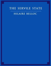 Cover of The Servile State
