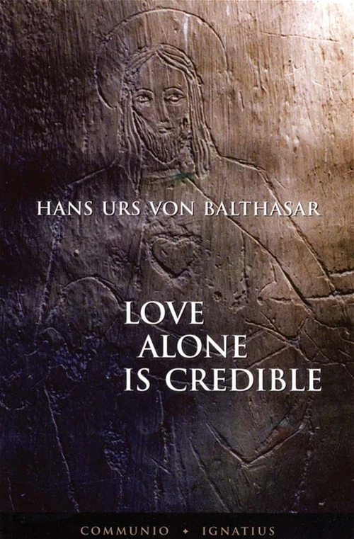 Cover of Love Alone Is Credible