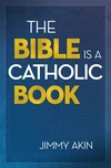 Cover of The Bible Is a Catholic Book