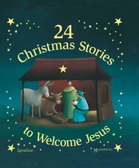 Cover of 24 Christmas Stories to Welcome Jesus