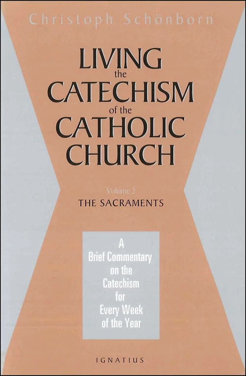 Cover of Living the Catechism of the Catholic Church, Vol. 2