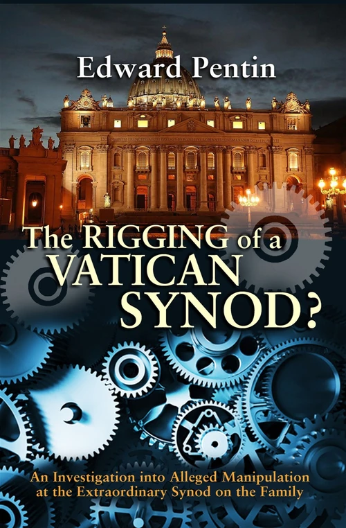 Cover of The Rigging of a (2014) Vatican Synod?