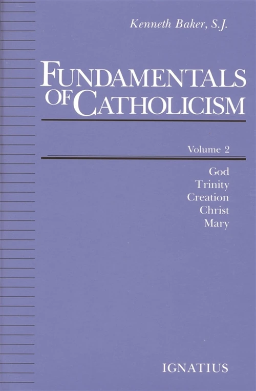 Cover of Fundamentals of Catholicism, Vol. 2