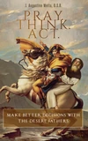 Cover of Pray. Think. Act.