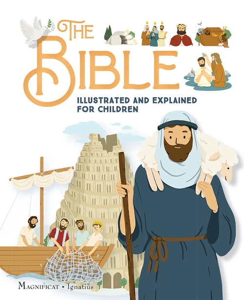 Cover of The Bible - Illustrated and Explained for Children