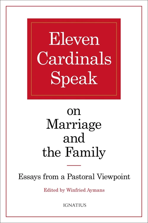 Cover of Eleven Cardinals Speak on Marriage and the Family