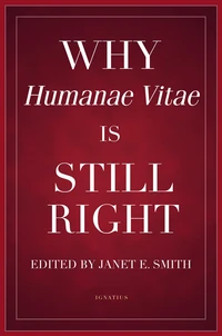Cover of Why Humanae Vitae Is Still Right