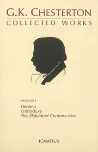 Cover of The Collected Works of G. K. Chesterton, Vol. 1