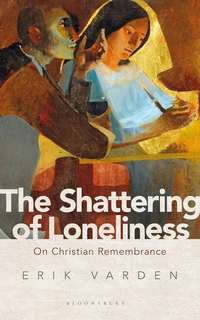 Cover of The Shattering of Loneliness