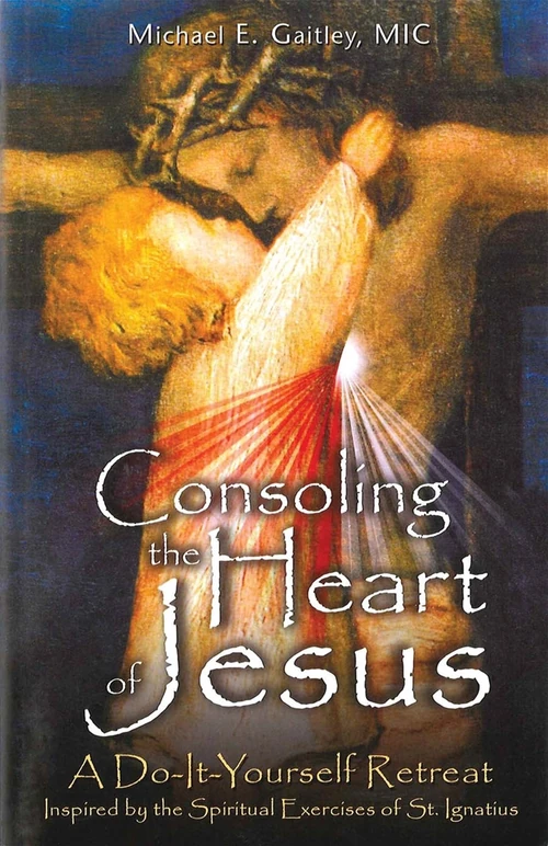 Cover of Consoling the Heart of Jesus